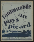 L'Automobile au Pays Picard. Revue mensuelle de l'Automobile-Club de Picardie et de l'Aisne, 225, juin 1930