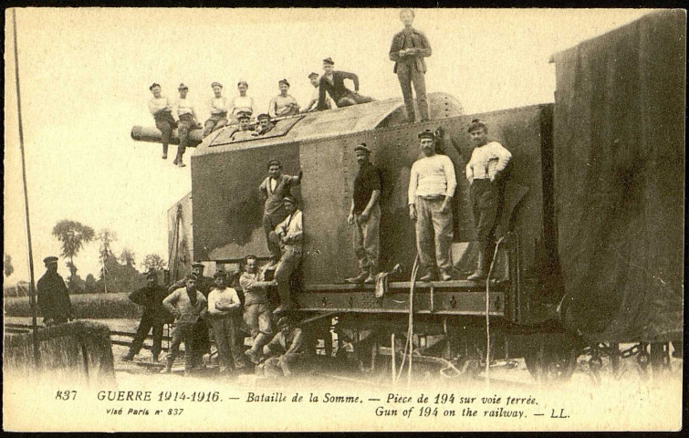 Guerre 1914-16. - Bataille de la Somme - Pièce de 194 sur voie ferrée. Gun of 194 on the railway