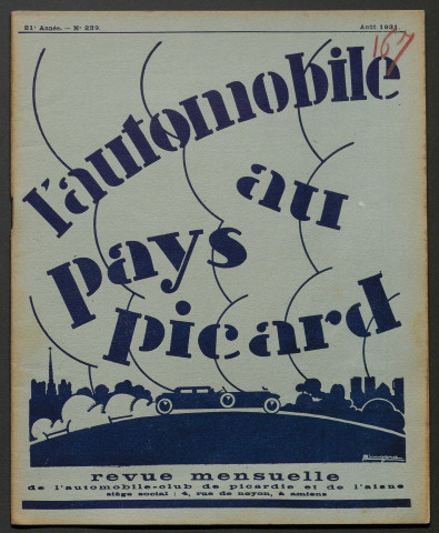 L'Automobile au Pays Picard. Revue mensuelle de l'Automobile-Club de Picardie et de l'Aisne, 239, août 1931