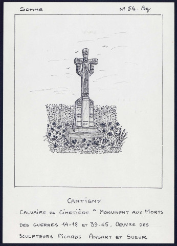 Cantigny : calvaire du cimetière « monument aux morts des guerres 1914-1918, 1939-1945 » - (Reproduction interdite sans autorisation - © Claude Piette)