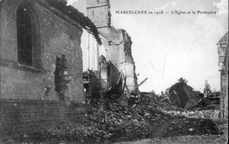 Marcelcave en 1918. l'église et le Presbytère
