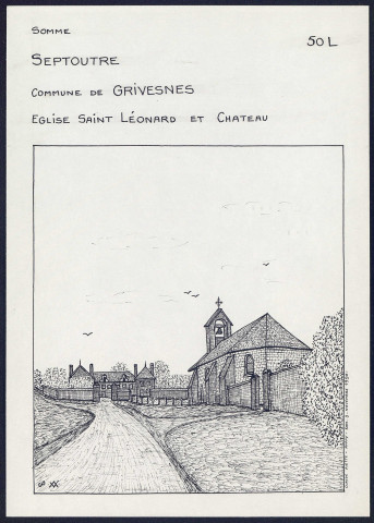 Septoutre (commune de Grivesnes : église Saint-Léonard et château - (Reproduction interdite sans autorisation - © Claude Piette)