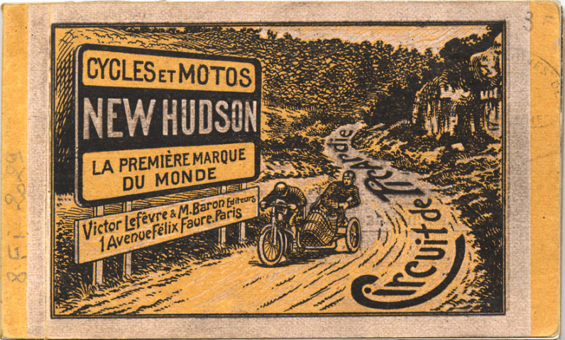 Circuit de Picardie : cycles et motos, New Hudson, la première marque du monde - Victor Lefêvre et M. Baron Editeurs, 1 avenue Félix Faure. Paris