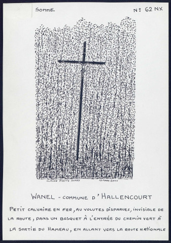 Wanel (commune d'Hallencourt) : petit calvaire en fer - (Reproduction interdite sans autorisation - © Claude Piette)