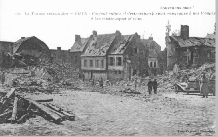 La France reconquise (1917) - Partout ruines et destructions crient vengeance à nos troupes - A lamentable aspect of ruins