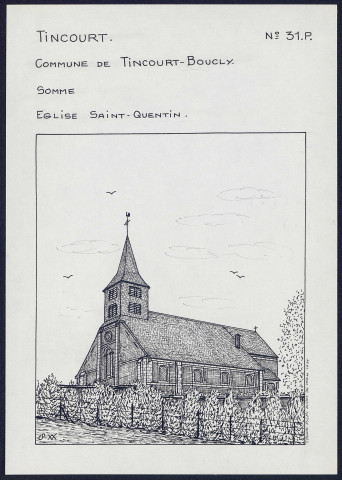 Tincourt (commune de Tincourt-Boucly) : église Saint-Quentin - (Reproduction interdite sans autorisation - © Claude Piette)