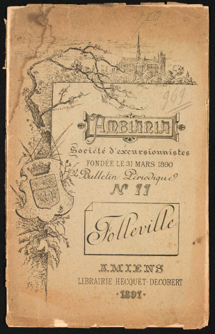 "Ambiana", Société d'Excursionnistes fondée le 31 mars 1890. Bulletin périodique n° 11 : "Folleville"