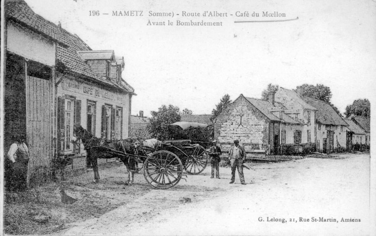 Route d'Albert. Café du Moellon avant le bombardement