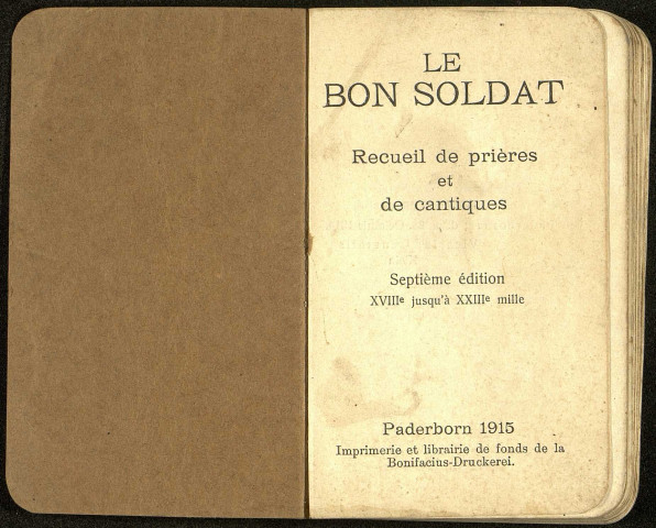 "Le Bon Soldat", recueil de prières et de cantiques ayant appartenu à Marceau Billet