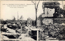 La Grande Guerre 1914-17 - English Front. Dans les ruines de Montauban. In the ruins of Montauban
