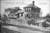 La guerre 1914-1917 - La Mairie et l'Ecole - The town hall and the school