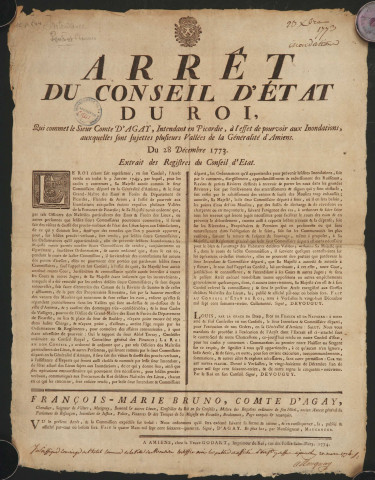 Arrêt du Conseil d'Etat du Roi, qui commet le sieur Comte d'Agay, Intendant de Picardie, à effet de pourvoir aux inondations auxquelles sont sujettes plusieurs vallées de la Génaralité d'Amiens, du 28 décembre 1773