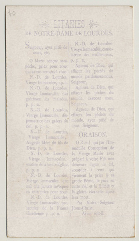 A la grotte bénie j'ai prié pour vous. La Grotte de Lourdes. Apparition de la Vierge à Sainte Bernadette. Litanie de Notre Dame de Lourdes