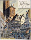 Voici l'heure de la justice et de la victoire ! nos héroïques soldats et leurs frères d'armes ont rendu Strasbourg à la France
