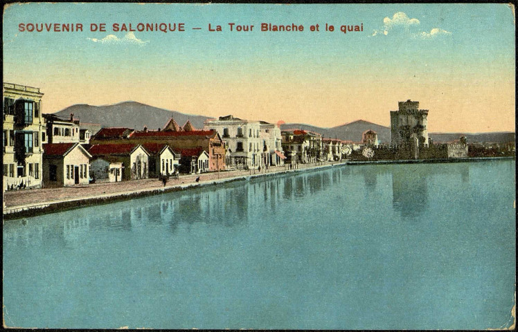 Carte postale intitulée "Souvenir de Salonique. La Tour Blanche". Correspondance d'un certain Léon [Be]sson à sa femme Marie