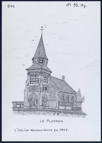 Le Ployron (Oise) : église reconstruite - (Reproduction interdite sans autorisation - © Claude Piette)