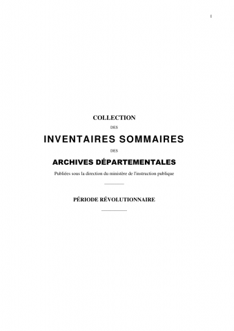 L1 à L140 - Inventaire sommaire - Arrêtés enregistrés des administrations 1790-an IV