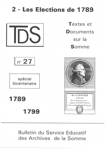 Les élections de 1789, spécial bicentenaire 1789-1799