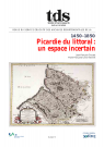 1450-1850, Picardie du littoral, un espace incertain