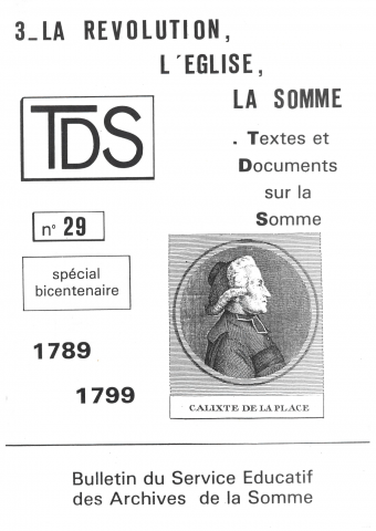 La Révolution, l'Eglise, la Somme, 1789-1799