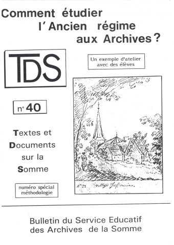 Comment étudier l'Ancien Régime aux Archives ?