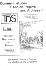 Comment étudier l'Ancien Régime aux Archives ?