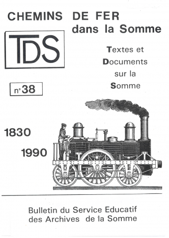 Chemins de fer dans la Somme, 1830-1990