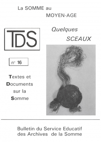 La Somme au Moyen Age, quelques sceaux