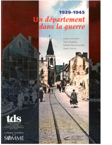1939-1945. Un département dans la guerre