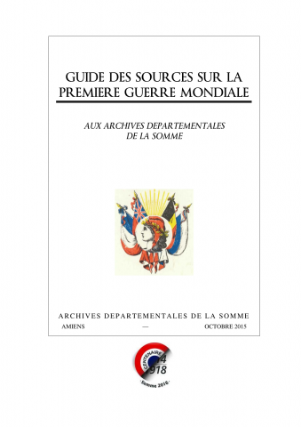 Guide Des Sources Sur La Guerre Premiere Guerre Mondiale Aux Archives Departementales De La Somme